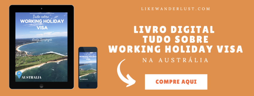 Ebook Tudo Sobre Working Holiday Visa